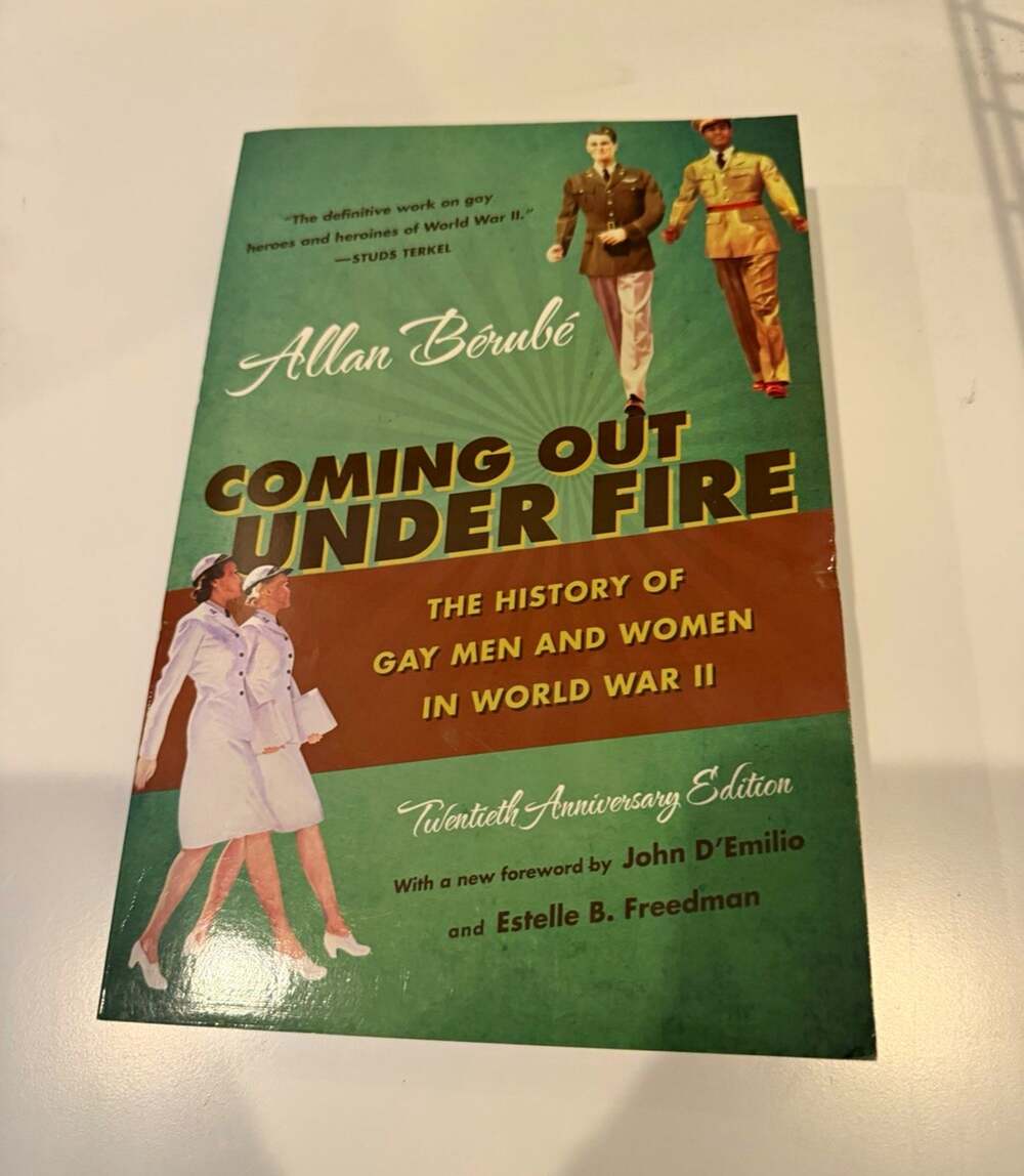 Coming Out Under Fire Twentieth Anniversary Edition by Allan Bérubé Paperback